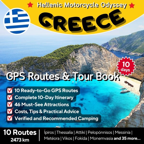 Ultimate Greece Motorcycle Tour Book & GPS Routes. 10-day itinerary with 10 ready-to-go GPS routes (2473 km) across Greece, including Thessalia, Peloponnese, and Meteora