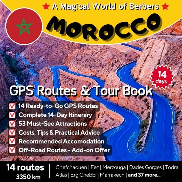 Morocco Motorcycle GPS Routes & Tour Book. The 14-day guide includes 3350 km of ready-to-go routes, costs, tips, and attractions like the Dades Gorges and Atlas Mountains for the ultimate Morocco motorcycle trip