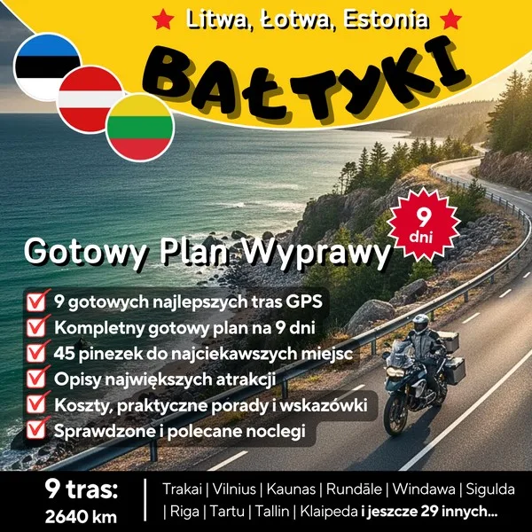 Gotowy plan wyprawy motocyklowej do Litwy, Łotwy i Estonii na 9 dni, najlepsze trasy GPX gotowiec motocyklowy.